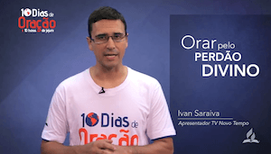 10 dias de oração e 10 horas de jejum