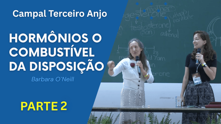 Barbara O`Neill - Seminário PARTE 2 - Campal Terceiro Anjo 2025