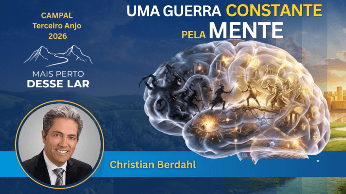 Christian Berdahl - Uma Guerra Incessante pela Mente - Campal Terceiro Anjo 2026