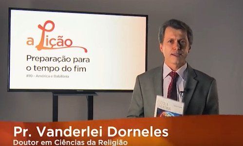 A Lição • Preparação para o tempo do fim #10