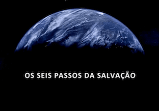 Cid Moreira HD – 11 Os Seis Passos da Salvação