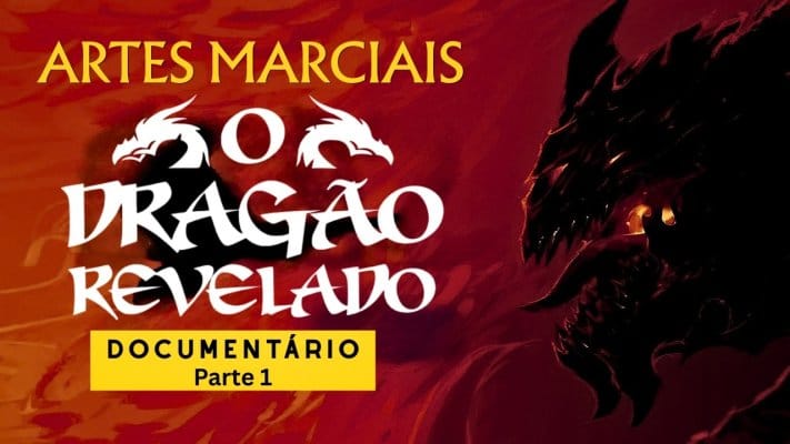 O Dragão Revelado (Parte 1): Das Trevas para a Luz | Documentário
