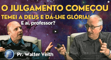 Walter Veith: Tema a Deus! O julgamento começou - EP 176 | Terceiro Anjo