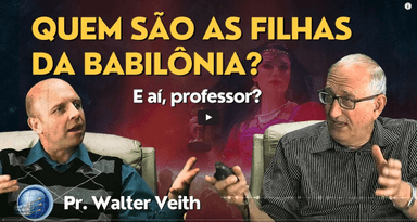 REVELAÇÃO: As IGREJAS PROTESTANTES são BABILÔNIA? Walter Veith | Terceiro Anjo - EP 177