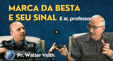 Walter Veith: Marca da besta e seu sinal! Não adore a BESTA. | Terceiro Anjo - EP 178