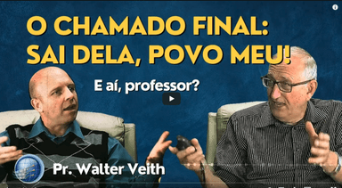 Walter Veith: O Outro Anjo - O Chamado Final, Saia da Babilônia, povo meu! /Terceiro Anjo - EP 179