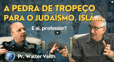 Walter Veith: A Pedra de tropeço para o JUIDAÍSMO, ISLÃ, HINDUÍSMO E ATEÍSMO| Ep.180 | Terceiro Anjo