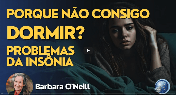 Por Que NÃO CONSIGO DORMIR? | Insônia | Barbara O'neill | Terceiro Anjo