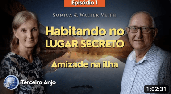 Walter e Sonica Veith: Habitando no Esconderijo 1: Amizade na Ilha | Terceiro Anjo