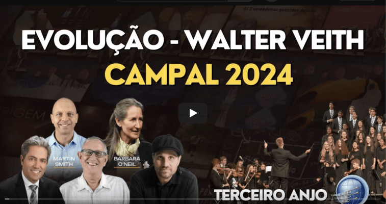 EVOLUÇÃO | Walter Veith - CAMPAL 2024 | Terceiro Anjo