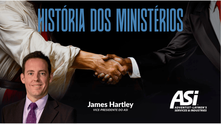 A História dos Ministérios de apoio a Igreja - James Hartley