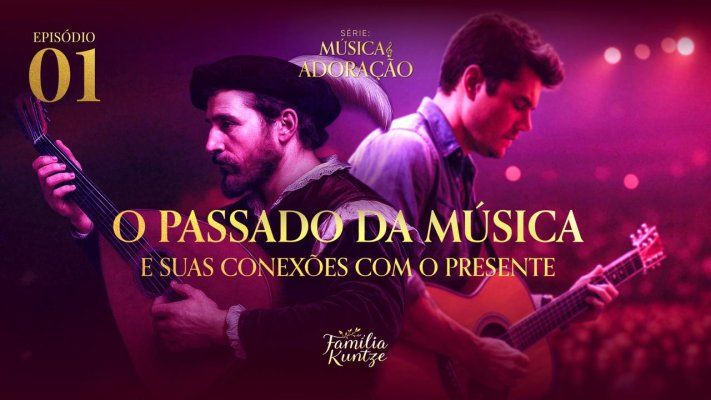 O Passado da Música, e suas Conexões com o Presente - EP 1