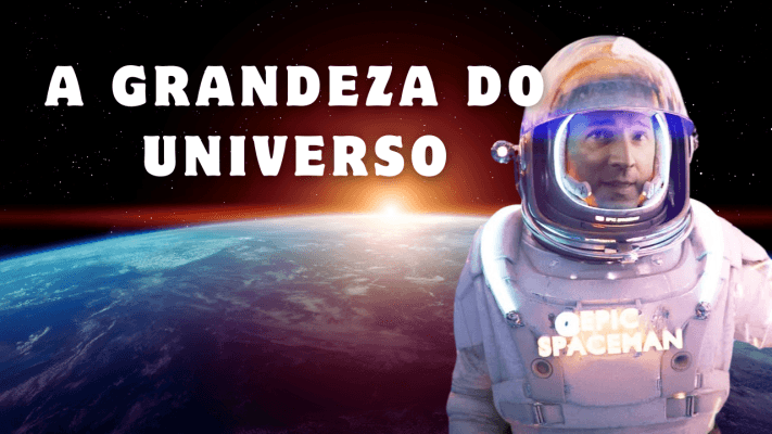 A Grandeza do Universo e o Poder de Deus
