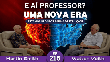 Tempos paralisantes. Rumo a destruição ou a uma éra de ouro? Walter Veith e Martin Smith - EP 215