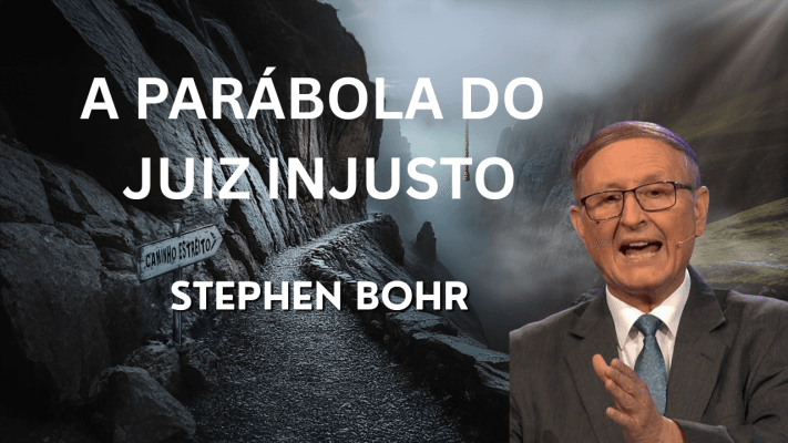 Stephen Bohr - Campal Terceiro Anjo - A parábola do Juiz Injusto