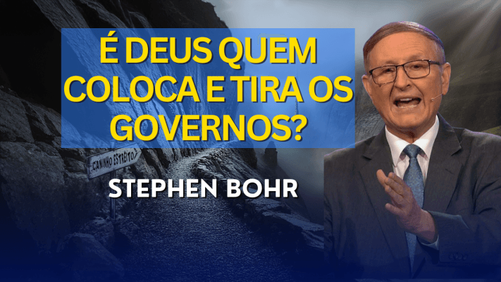 Quem Coloca os Governantes no Poder? Stephen Bohr - Campal Terceiro Anjo.