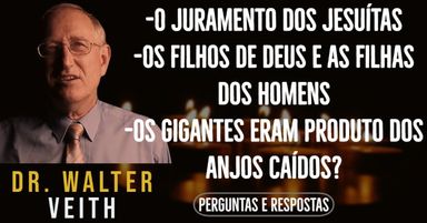 O juramento dos jesuítas/Os gigantes eram produto dos anjos caídos? Os filhos de Deus - Walter veith