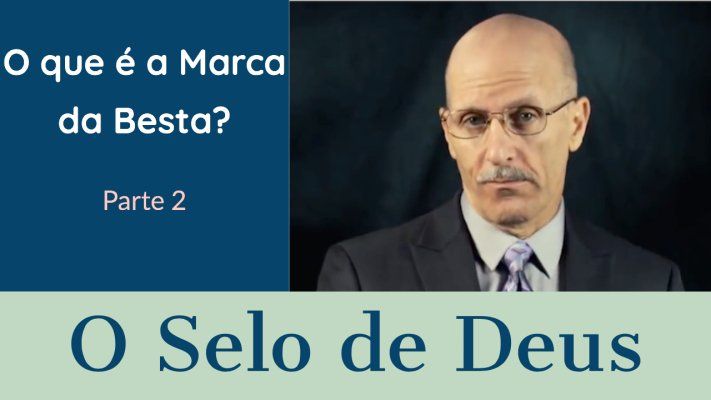 O Que é a marca da Besta? Parte 2 - O Selo de Deus - Pr. Doug Batchelor