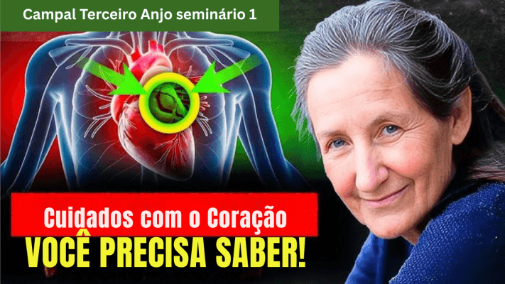 Coração - Barabara O`Neill - Campal Terceiro anjo/Seminário 1