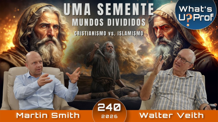Uma Semente, Mundos Divididos, Cristianismo vs. Islã - Walter Veith e Martin Smith / EP 240